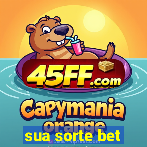 sua sorte bet